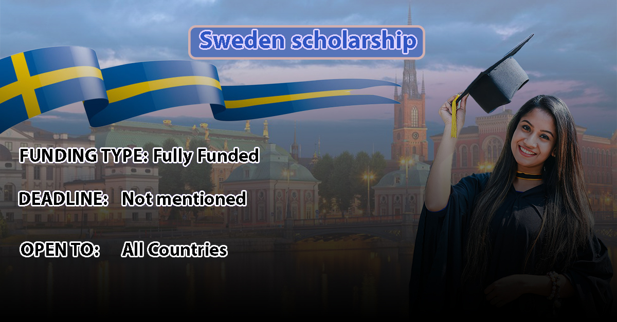 Swedish Institute Scholarships 2023-2024