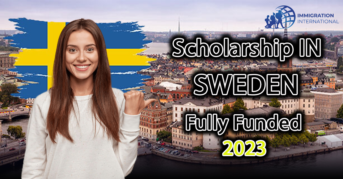 Fully Funded Scholarships 2023–2024 | Sweden
