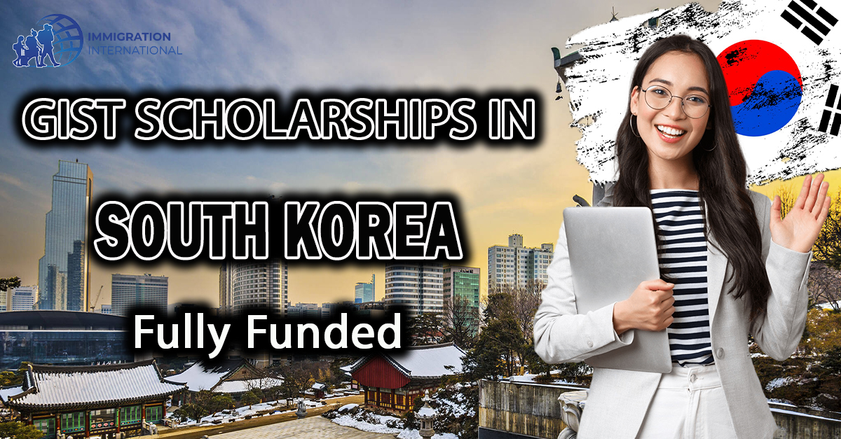 GIST Scholarship in South Korea 2023-24 (Fully Funded)