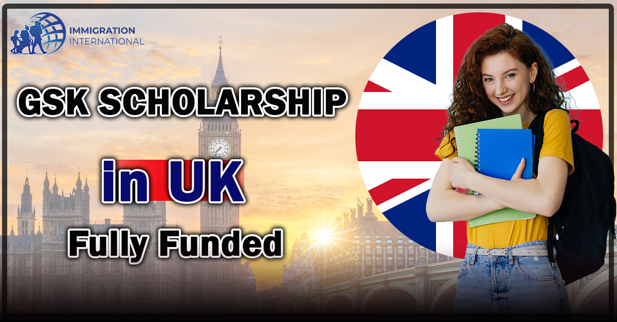 GSK Scholarships in the United Kingdom 2023 (Fully Funded)
