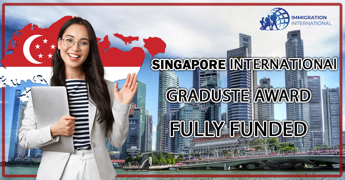 Singapore International Graduate Award (Fully Funded)2023–2024