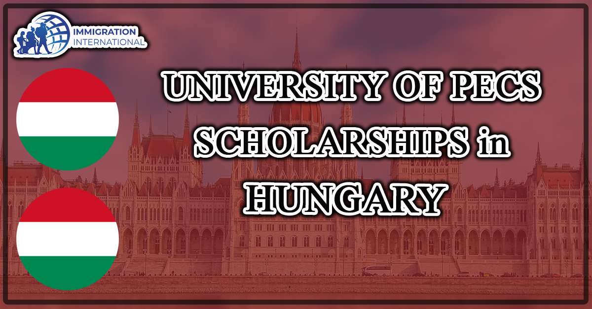Hungary Scholarships University of Pecs  2023  (Fully Funded)