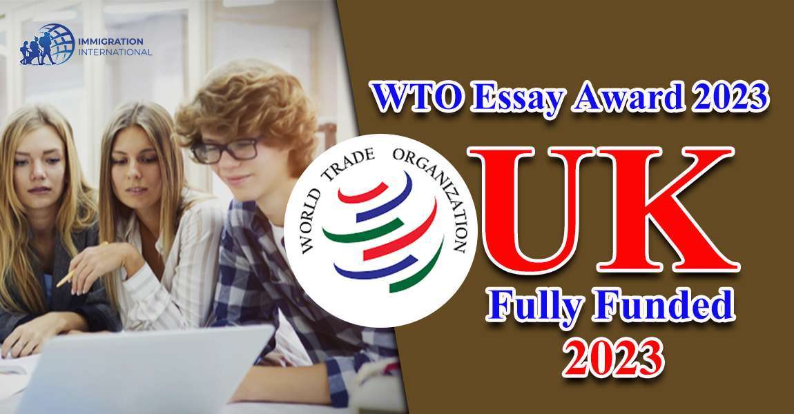 WTO Essay Award 2023 | Win Cash Prize & Trip to UK