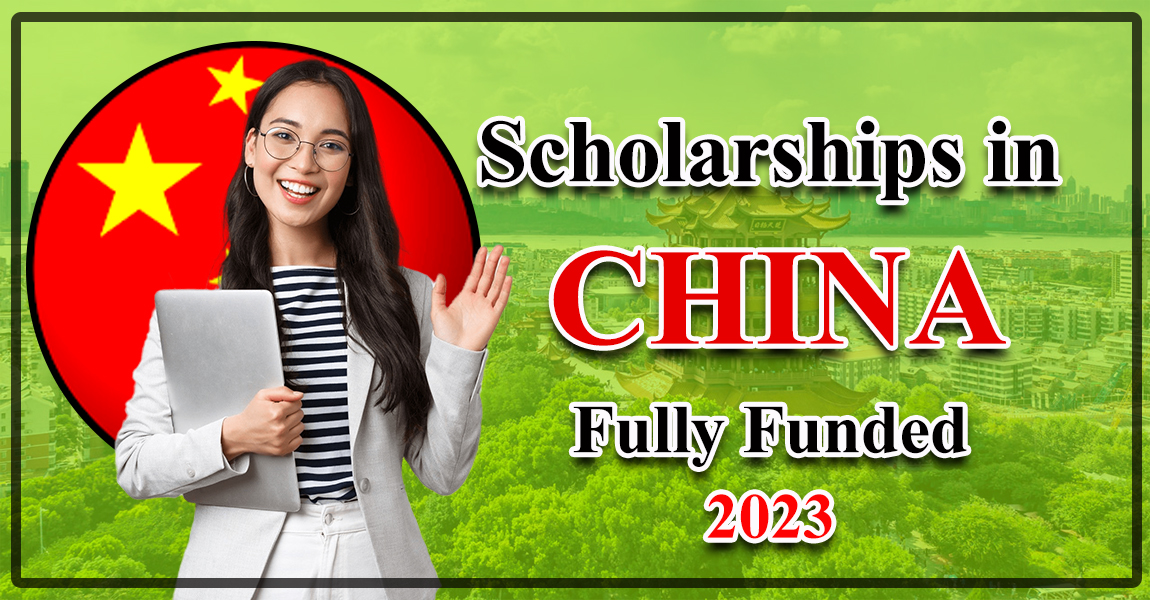 China CSC Scholarship 2023 | Fully Funded