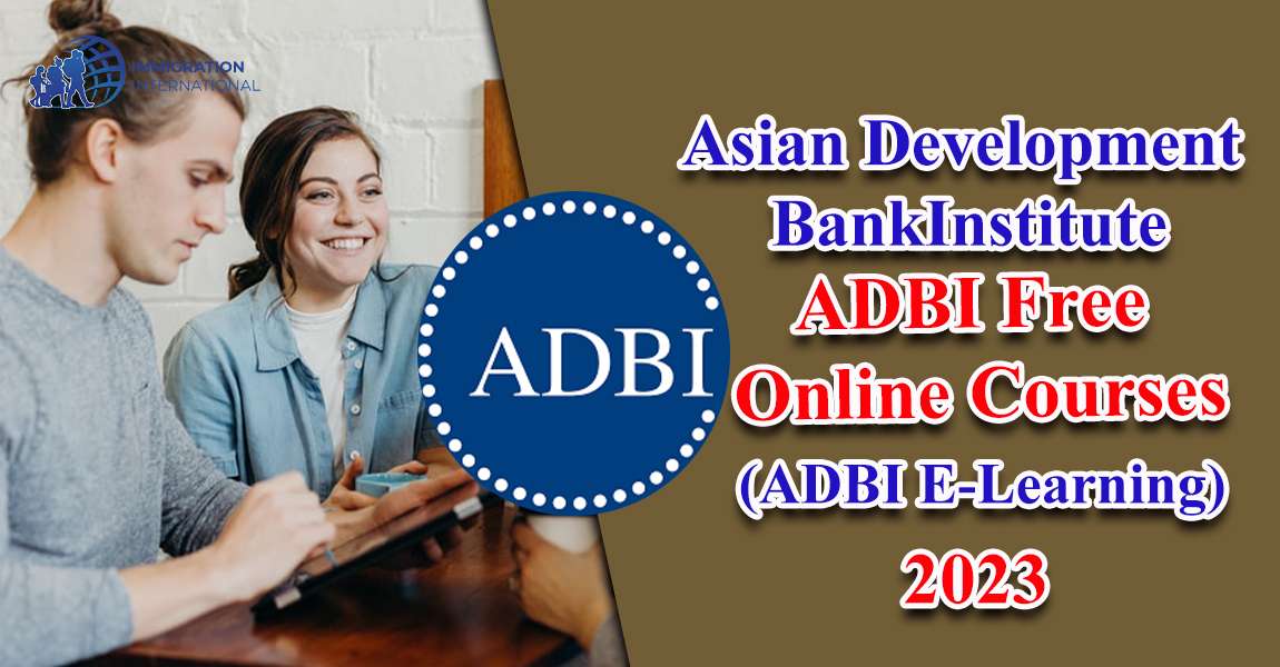 ADBI Free Online Courses 2023 (ADBI E-Learning)