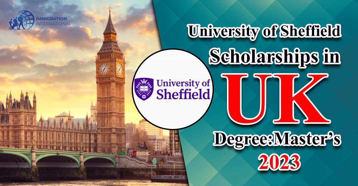 University of Sheffield Scholarships in UK 2023