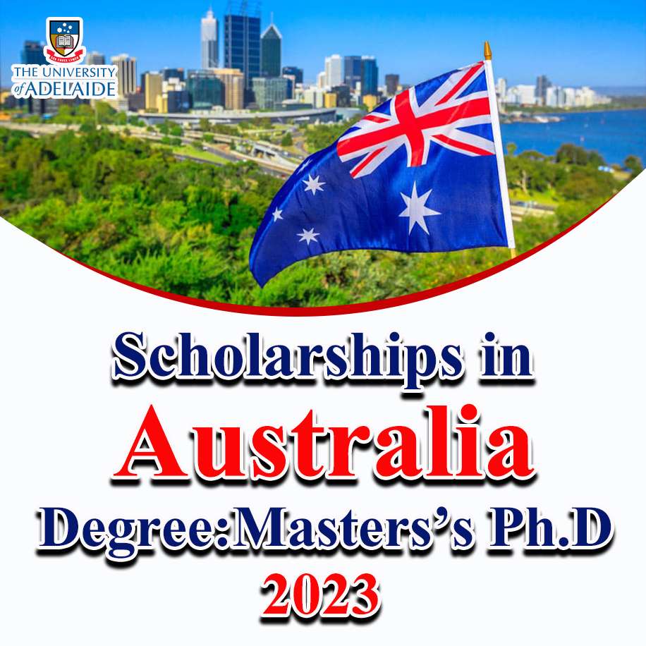 Adelaide University Scholarship in Australian 2023 (Fully Funded)