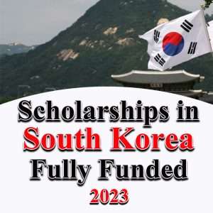South Korea GIST Scholarship 2023 | Fully Funded