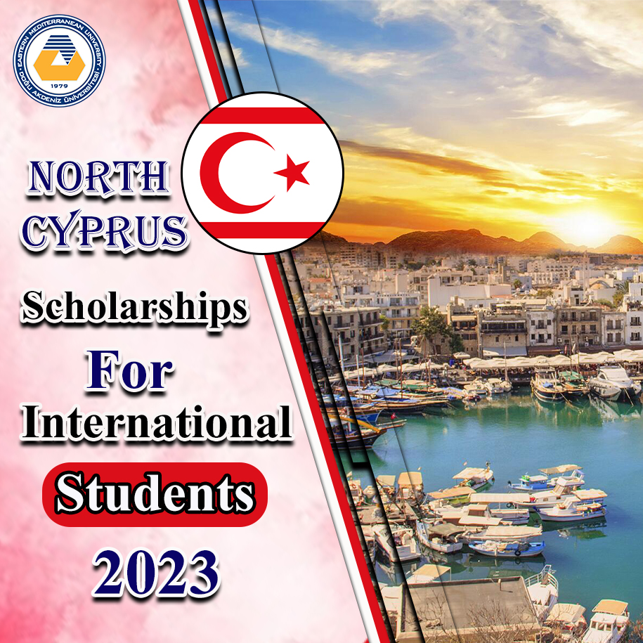 Graduate Programs Scholarship Opportunities at Eastern Mediterranean University 2023