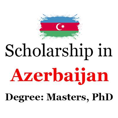 Khazar University Nailekhanim Foundation Scholarships 2024